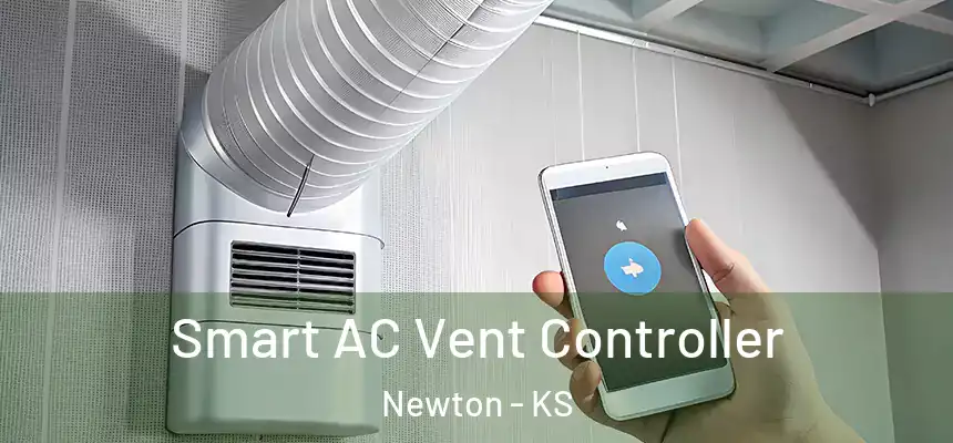  Smart AC Vent Controller Newton - KS